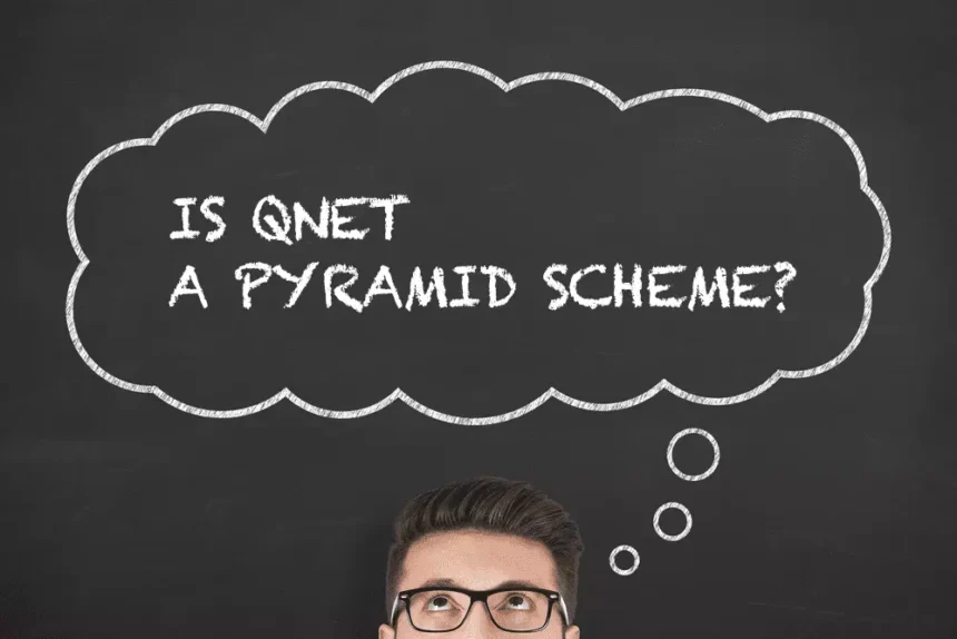 anyconv-com__is-qnet-a-pyramid-scheme